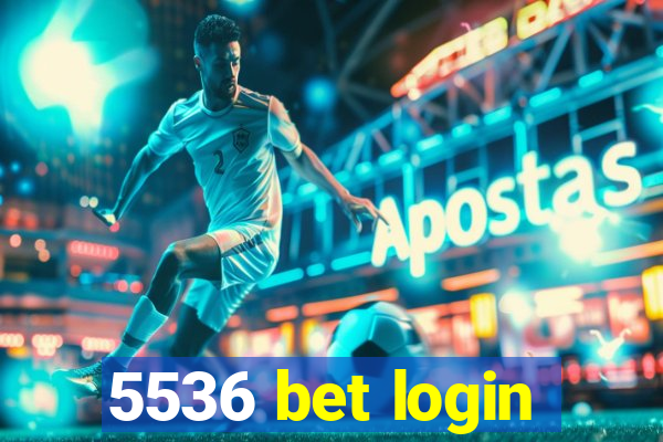 5536 bet login